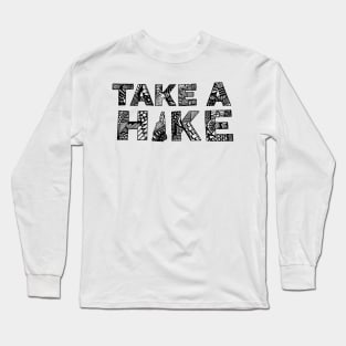 Take a Hike Long Sleeve T-Shirt